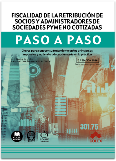 Fiscalidad de la retribución de socios y administradores de sociedades pyme no cotizadas. Paso a paso (2ª Edición) 2026
