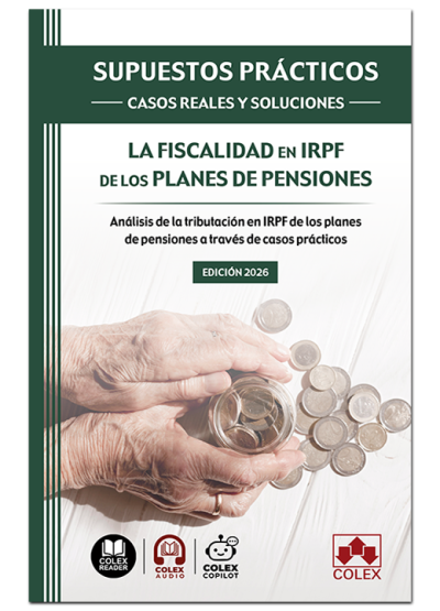 Supuestos prácticos: Casos reales y soluciones - La fiscalidad en IRPF de los planes de pensiones