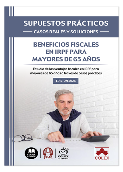 Supuestos prácticos: Casos y soluciones - Beneficios fiscales en IRPF para mayores de 65 años