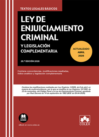 Ley de Enjuiciamiento Criminal y Legislación Complementaria (28ª Edición) 2026