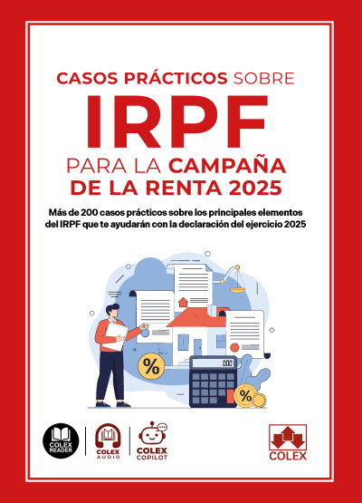 Casos prácticos sobre IRPF para la Campaña de la Renta 2025