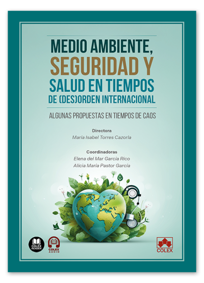 Medio ambiente, seguridad y salud en tiempos de (des)orden internacional: algunas propuestas en tiempos de caos