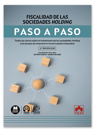 Fiscalidad de las sociedades holding (2ª Edición) Paso a paso