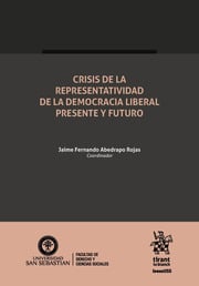 Crisis de la representatividad de la democracia liberal: presente y futuro