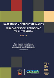 Narrativas y derechos humanos: Miradas desde el periodismo y la literatura