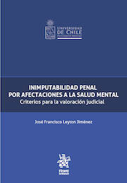 Inimputabilidad penal por afectaciones a la salud mental. Criterios para la valoración judicial