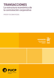 Transacciones. La estructura económica de la contratación corporativa