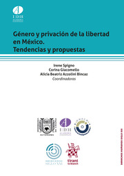 Género y privación de la libertad en México: tendencias y propuestas