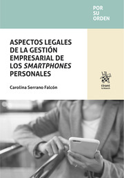 Aspectos legales de la gestión empresarial de los smartphones personales