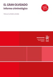 El gran olvidado informe criminológico