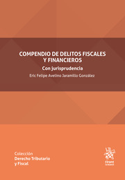 Compendio de delitos fiscales y financieros