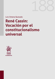 René Cassin: Vocación por el constitucionalismo universal