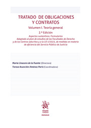 Tratado de obligaciones y contratos. Volumen I Teoría General 2ª Edición