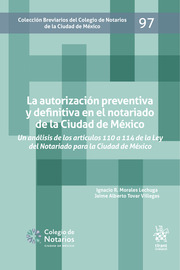 La autorización preventiva y definitiva en el notariado de la ciudad de méxico
