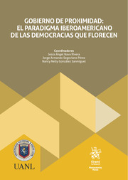 Gobierno de Proximidad: El Paradigma Iberoamericano de las Democracias que Florecen