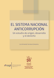 El Sistema Nacional Anticorrupción. Un estudio de origen, desarrollo y el derecho