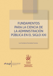 Fundamentos para la ciencia de la administración pública en el siglo XXI