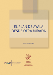 El plan de Ayala desde otra mirada