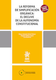 La reforma de simplificación orgánica: El declive de la autonomía constitucional