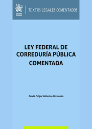 Ley Federal de Correduría Pública Comentada