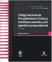 Código Nacional de Procedimientos Civiles y Familiares. Anotado y con apéndice jurisprudencial 2ª Edición