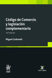 Código de Comercio y legislación complementaria 10ª Edición