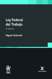 Ley Federal del Trabajo 8ª edición