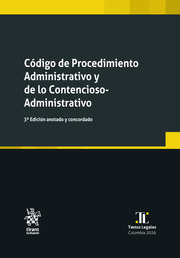 Código de Procedimiento Administrativo y de lo Contencioso Administrativo (3ª Edición)