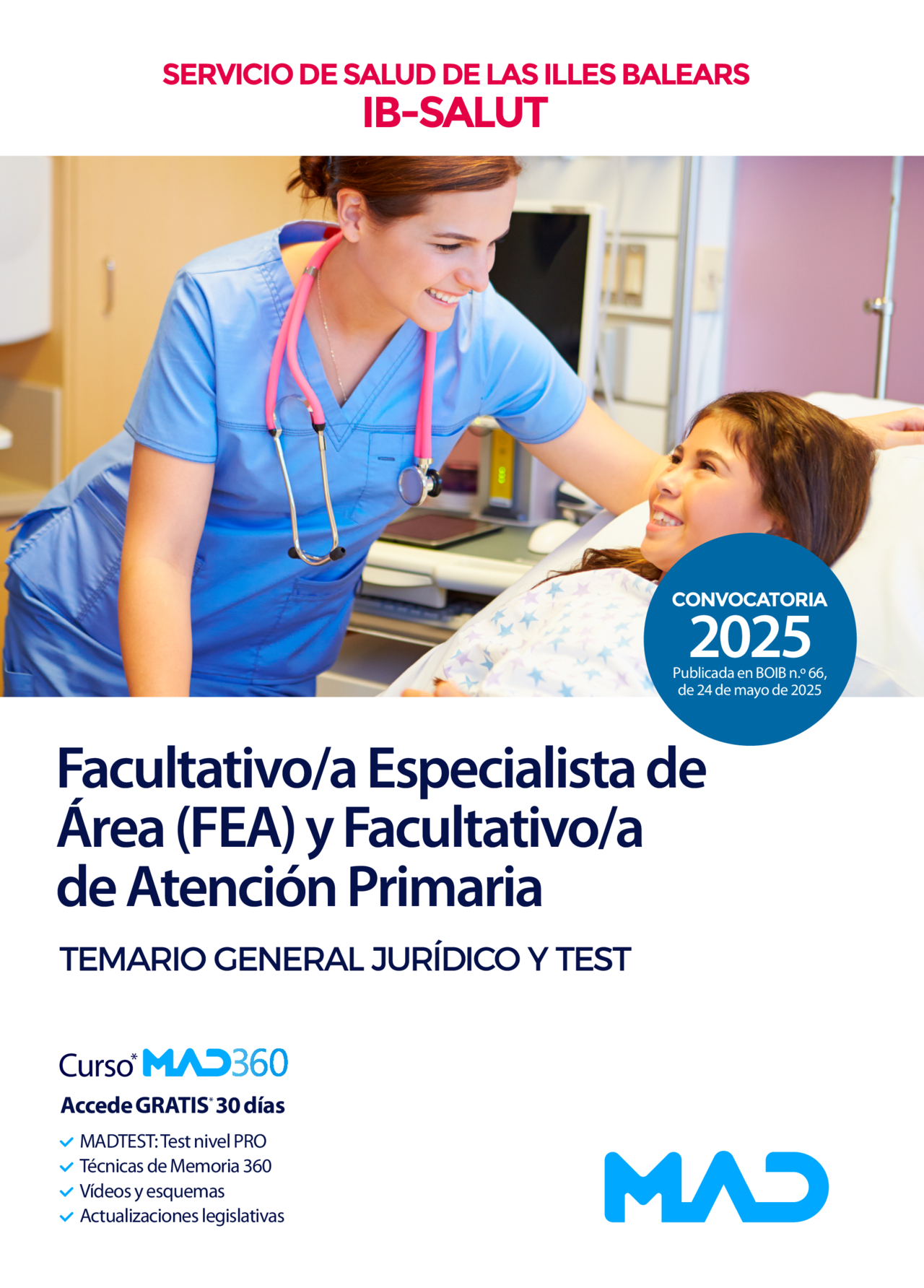 Facultativo/a Especialista de Área (FEA) y Facultativo/a de Atención Primaria