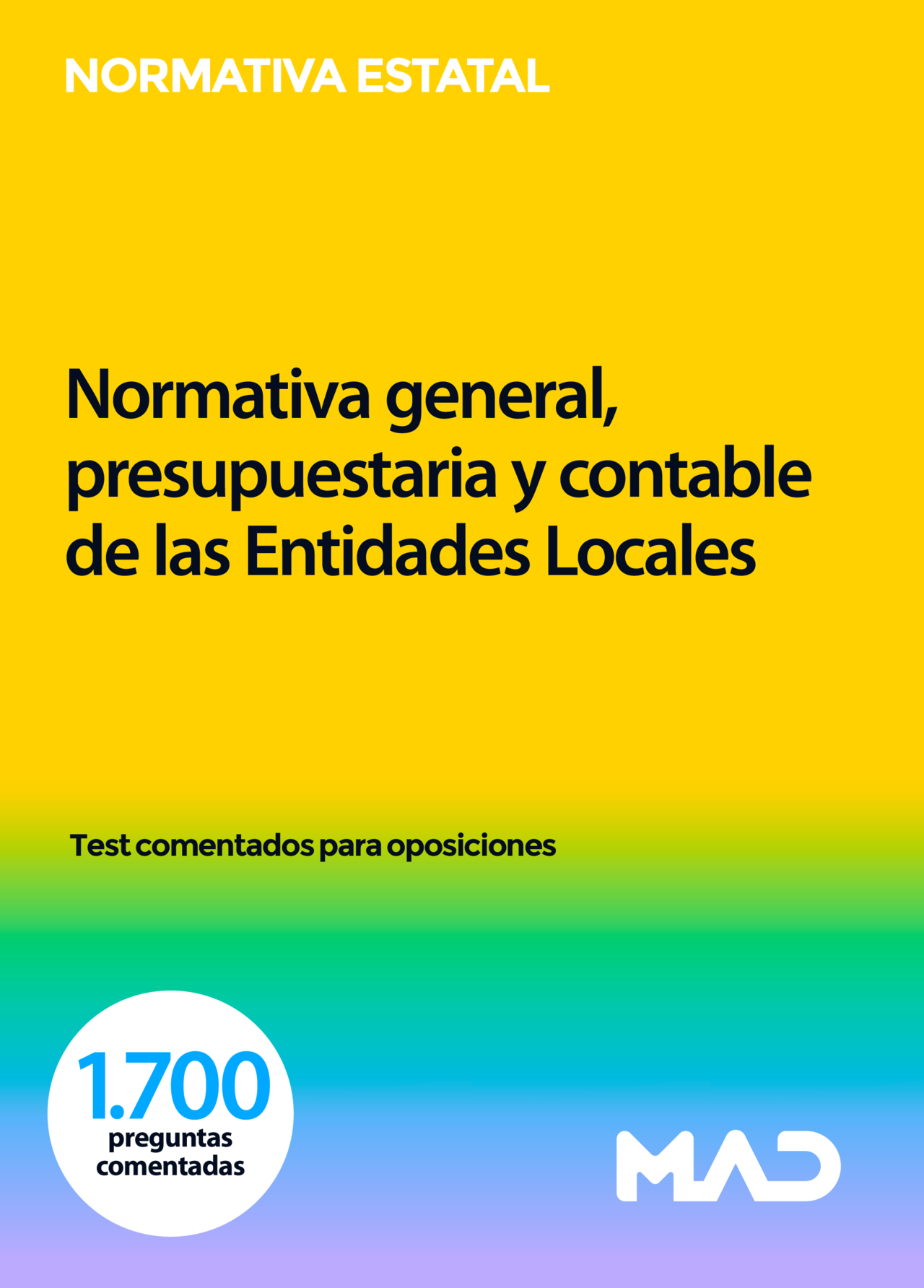 Normativa general, presupuestaria y contable de las Entidades Locales