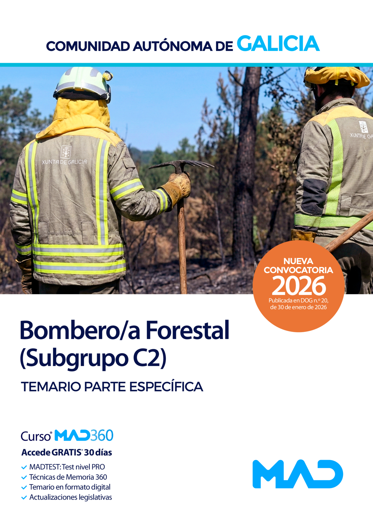 Bombero Forestal (Subgrupo C2 Escala Auxiliar del Servicio de Prevención y Defensa contra Incendios Forestales)