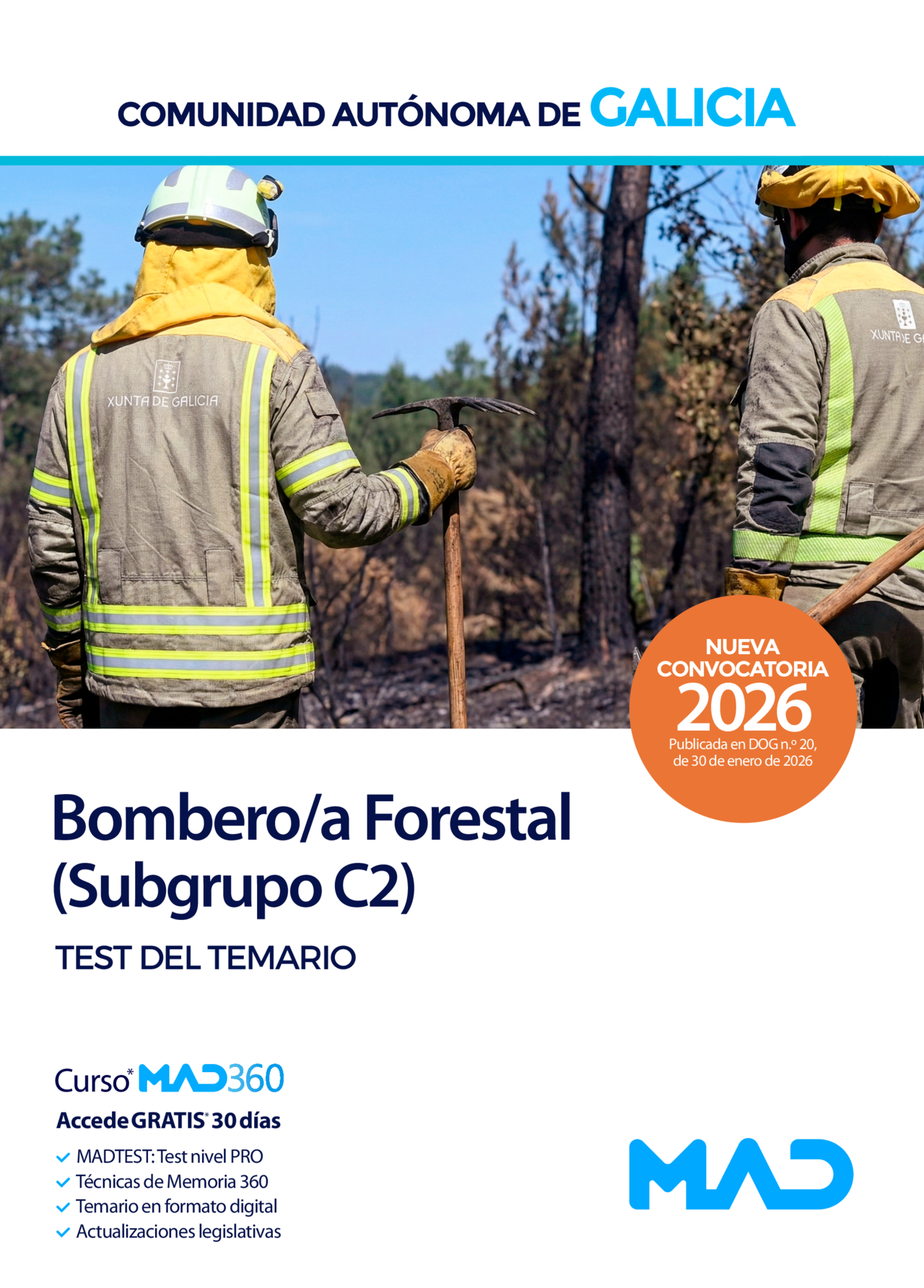 Bombero Forestal (Subgrupo C2 Escala Auxiliar del Servicio de Prevención y Defensa contra Incendios Forestales)