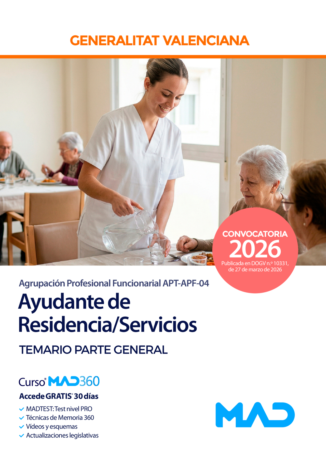 Ayudante de Residencia/Servicios (Agrupación Profesional Funcionarial APT-APF-04)