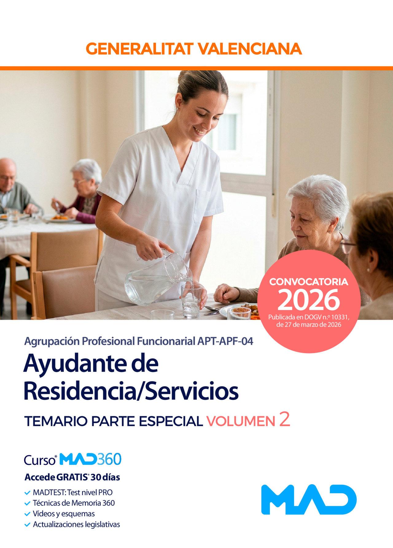 Ayudante de Residencia/Servicios (Agrupación Profesional Funcionarial APT-APF-04)