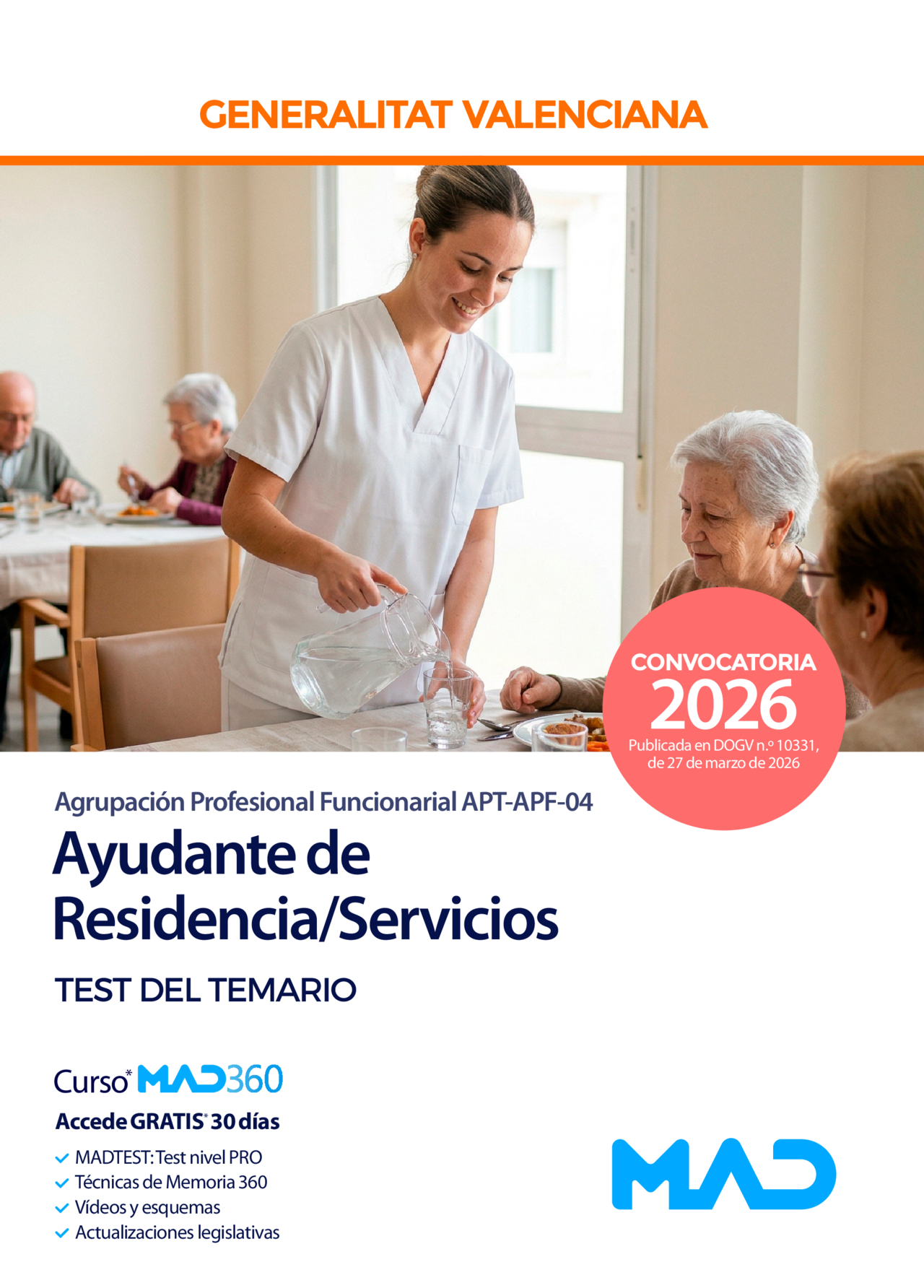 Ayudante de Residencia/Servicios (Agrupación Profesional Funcionarial APT-APF-04)