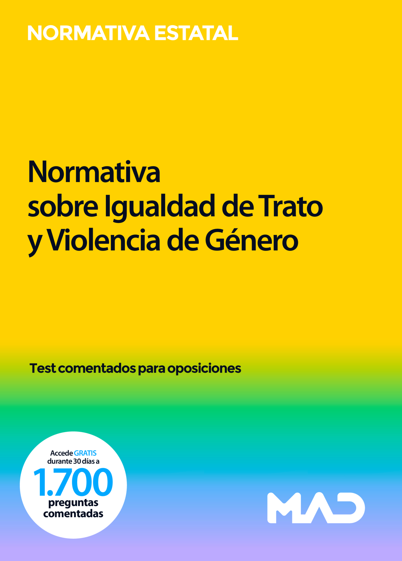Normativa sobre igualdad de trato y violencia de género