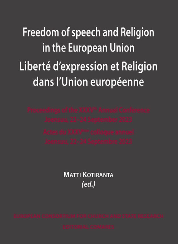 Freedom of speech and religion in the European Unión. Liberté d’expression et religion dans I’Union européenne
