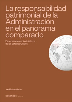 La responsabilidad patrimonial de la Administración en el panorama comparado