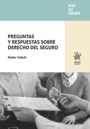 Preguntas y respuestas sobre derecho del seguro