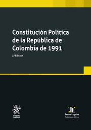Constitución Política de la República de Colombia de 1991 (3ª Edición)