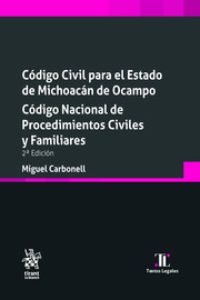 Código Civil para el Estado de Michoacán de Ocampo. Código Nacional de Procedimientos Civiles y Familiares 2ª Edición