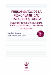 Fundamentos de la responsabilidad fiscal en Colombia 2ª Edición