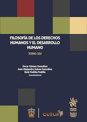 Filosofía de los derechos humanos y el desarrollo humano Tomo XIV
