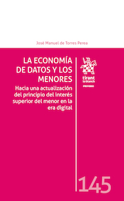 La economía de datos y los menores: hacia una actualización del principio del interés superior del menor en la era digital