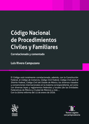 Código Nacional de Procedimientos Civiles y Familiares. Correlacionado y comentado