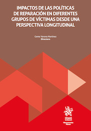 Impactos de las políticas de reparación en diferentes grupos de víctimas desde una perspectiva longitudinal