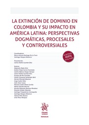 La extinción de dominio en Colombia y su impacto en América Latina