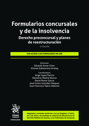 Formularios concursales y de la insolvencia. Derecho preconcursal y planes de reestructuración (3ª Edición)