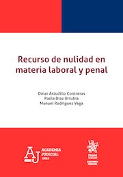 Recurso de nulidad en materia laboral y penal