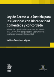 Ley de acceso a la justicia para las personas con discapacidad. Concordada y comentada